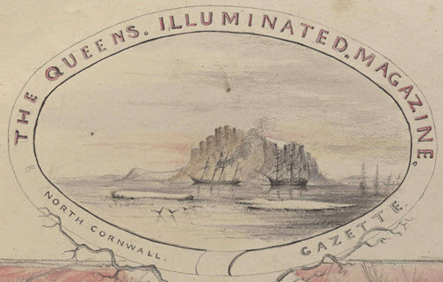 The Queen’s Illuminated Magazine and North Cornwall Gazette
